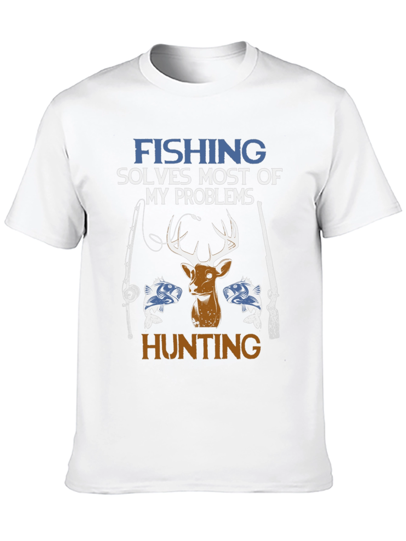 Fishing & Hunting Solves Problems T-Shirt