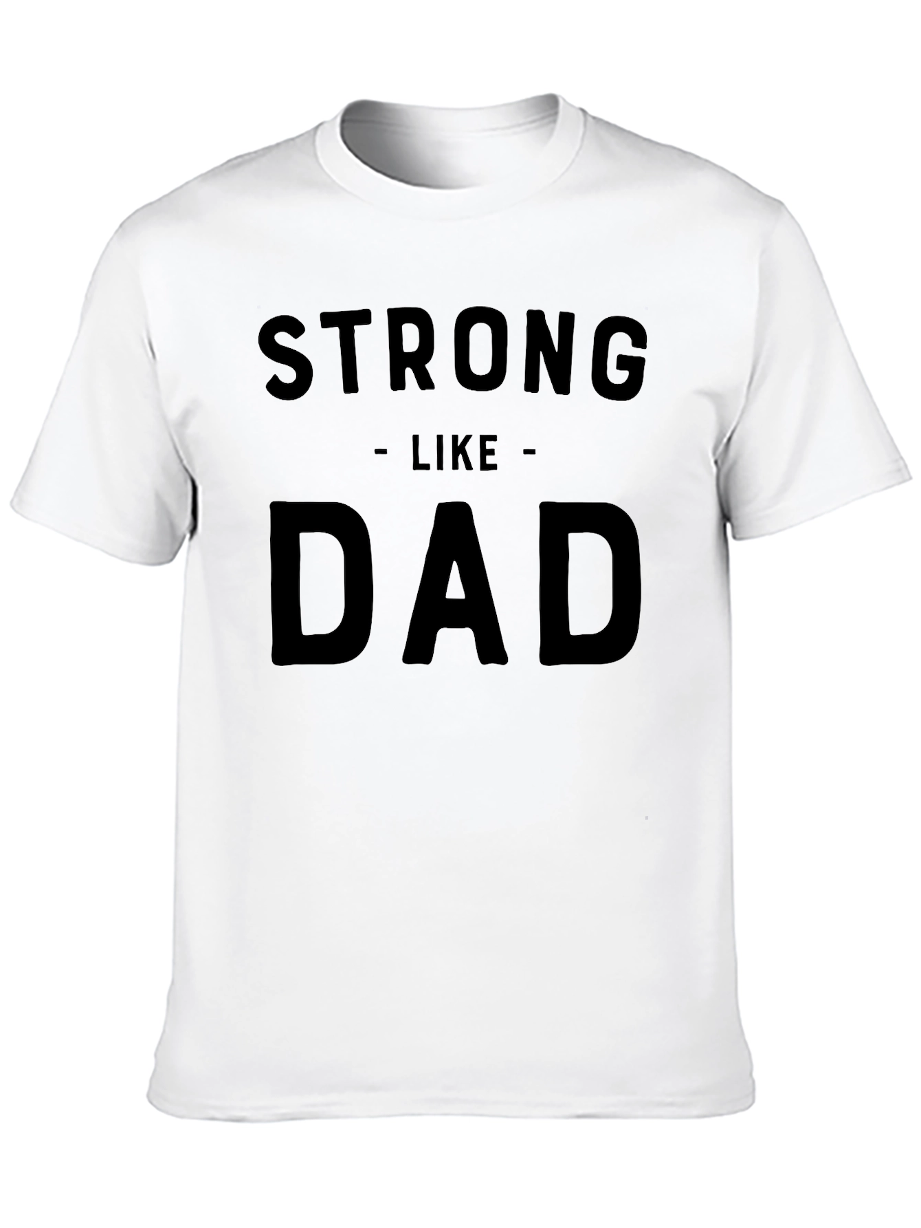 Strong Like Dad Graphic Tee - Mens Black T-Shirt