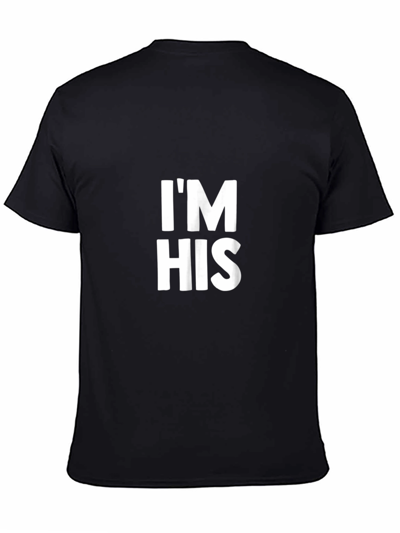 Im His Graphic Tee - Black Cotton Shirt