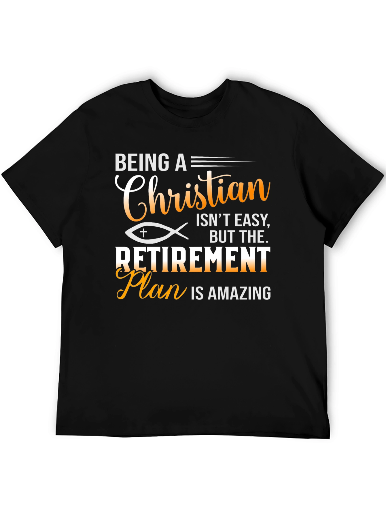 Christian Retirement Plan T-Shirt