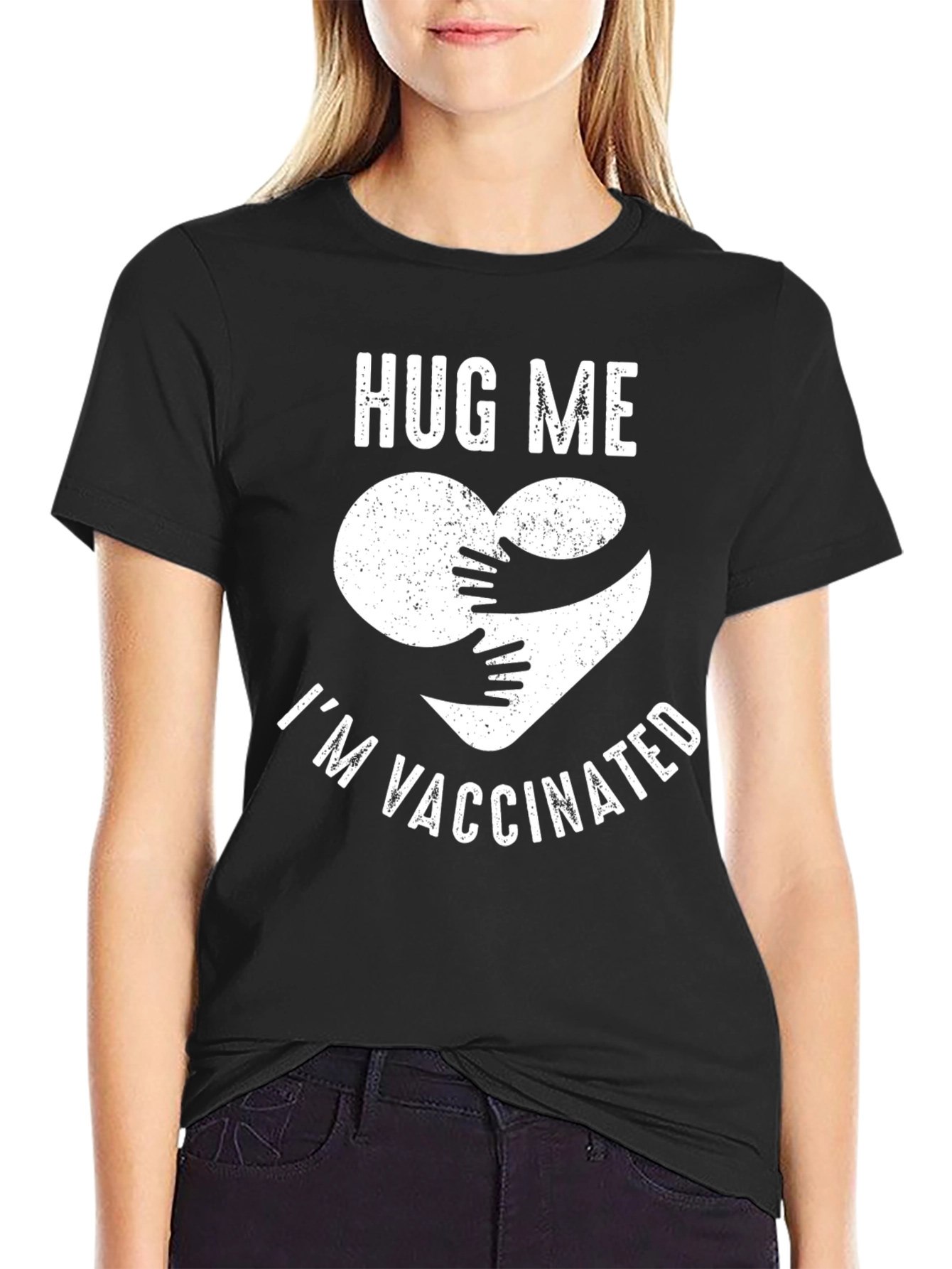 Hug Me Im Vaccinated T-Shirt