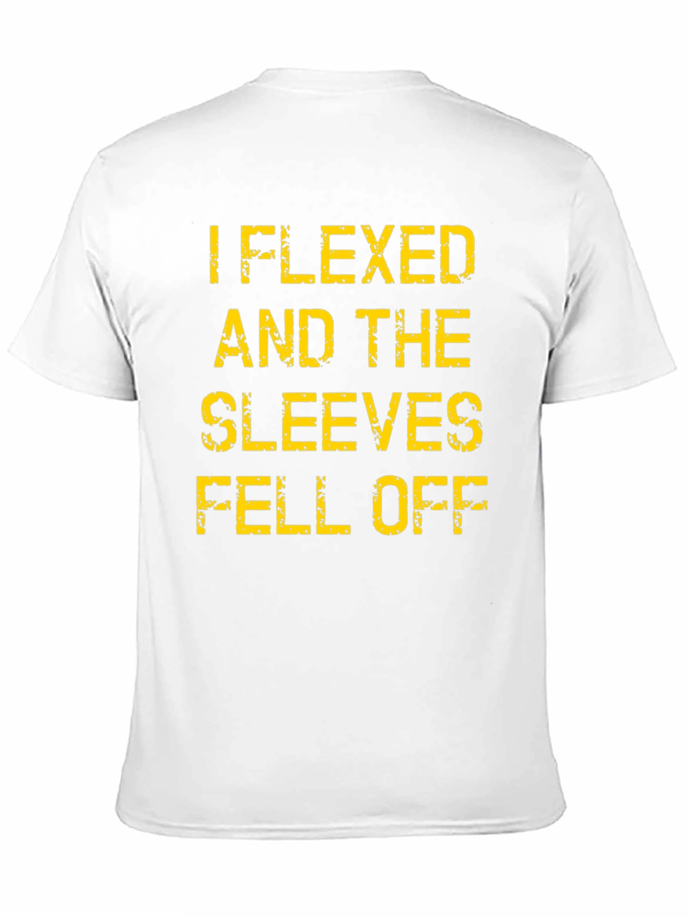 I Flexed Sleeves Fell Off T-Shirt