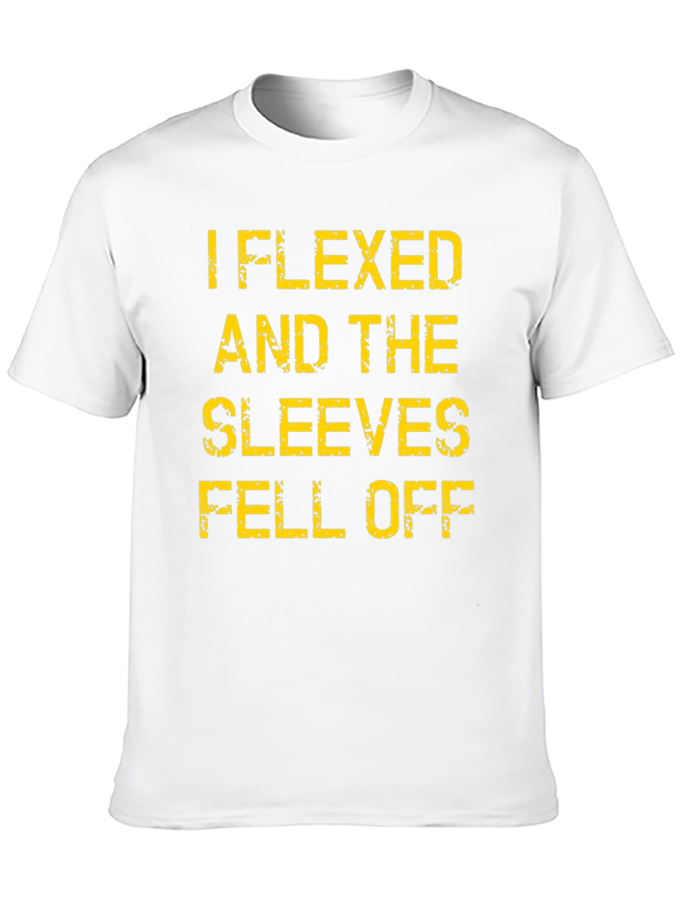 I Flexed Sleeves Fell Off T-Shirt