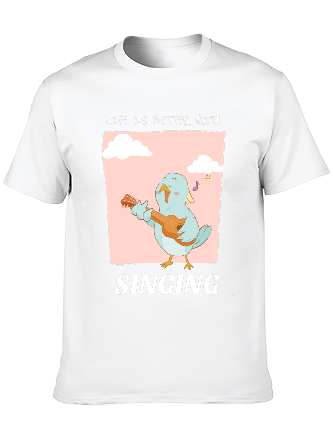 Life is Better With Singing T-Shirt