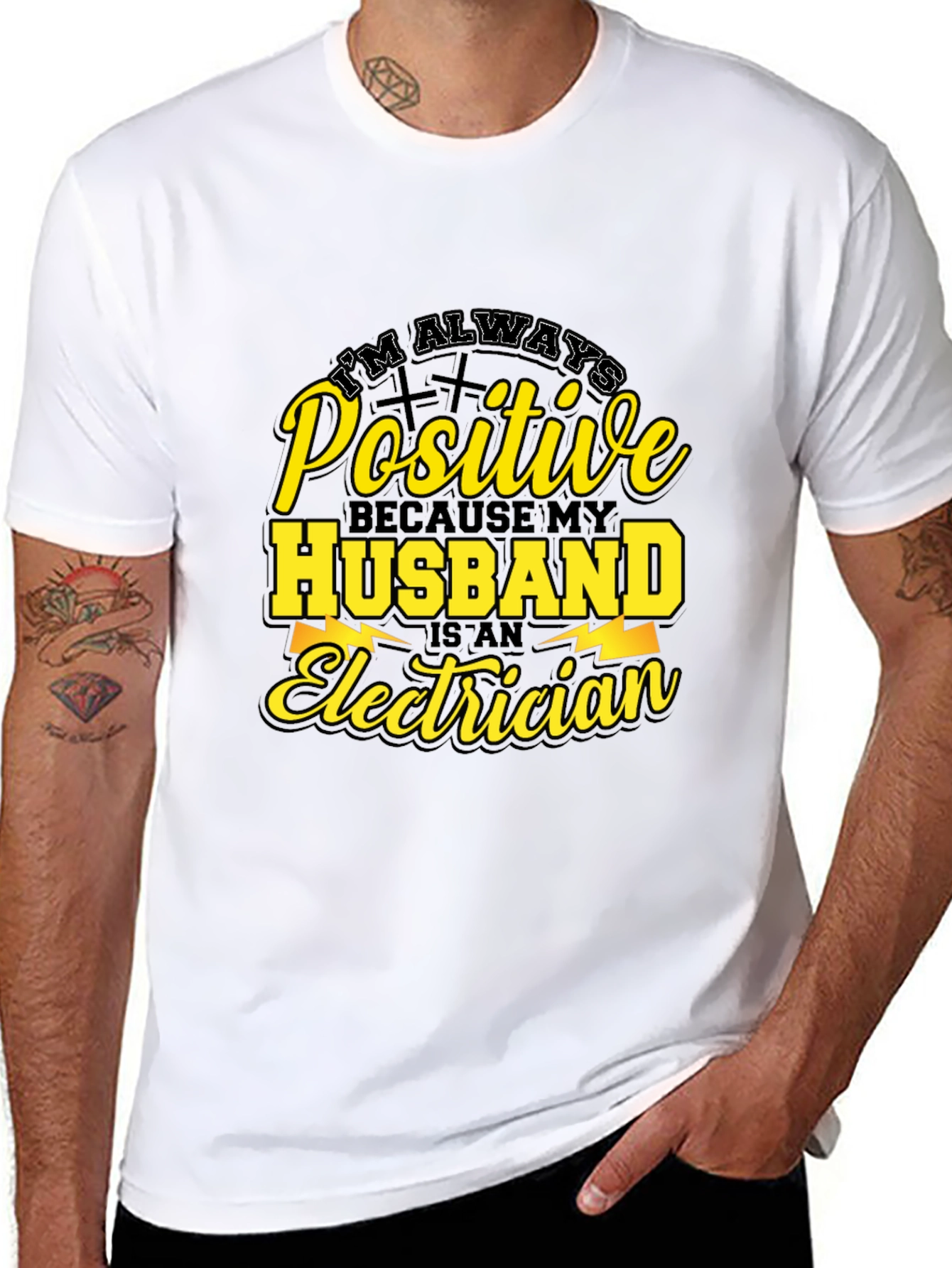 Positive Husband Electrician T-Shirt