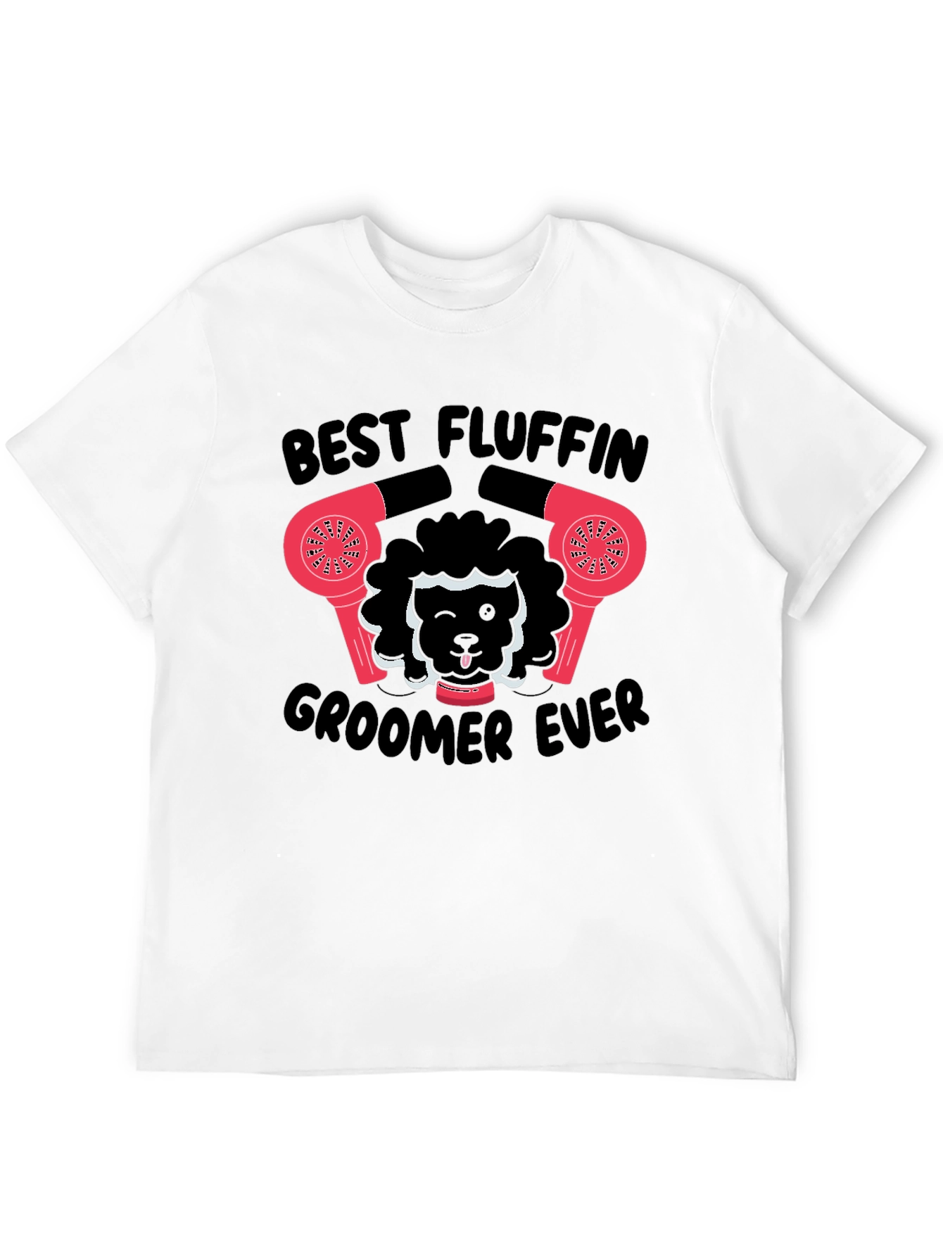 Best Fluffin Groomer Ever T-Shirt