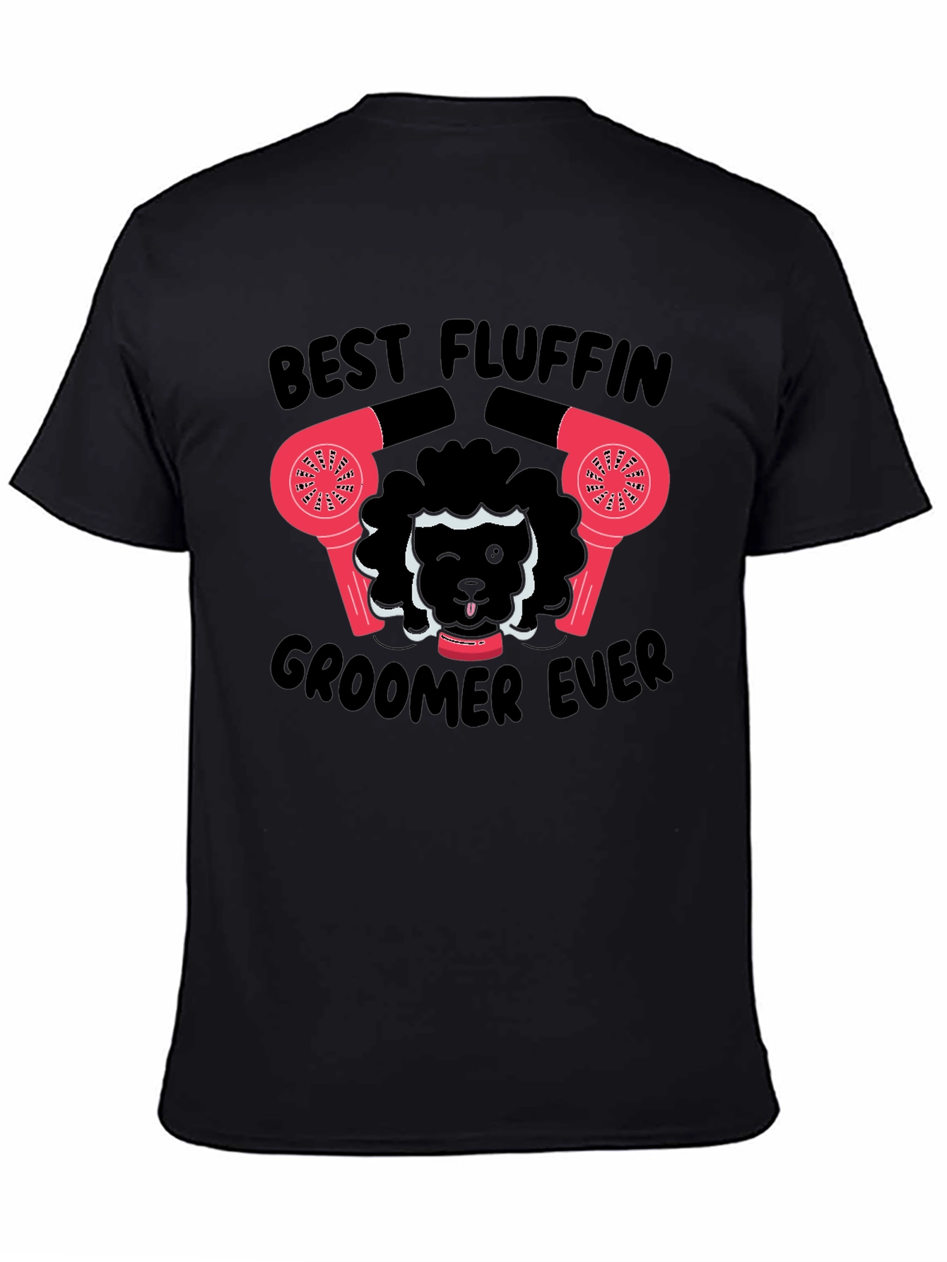 Best Fluffin Groomer Ever T-Shirt