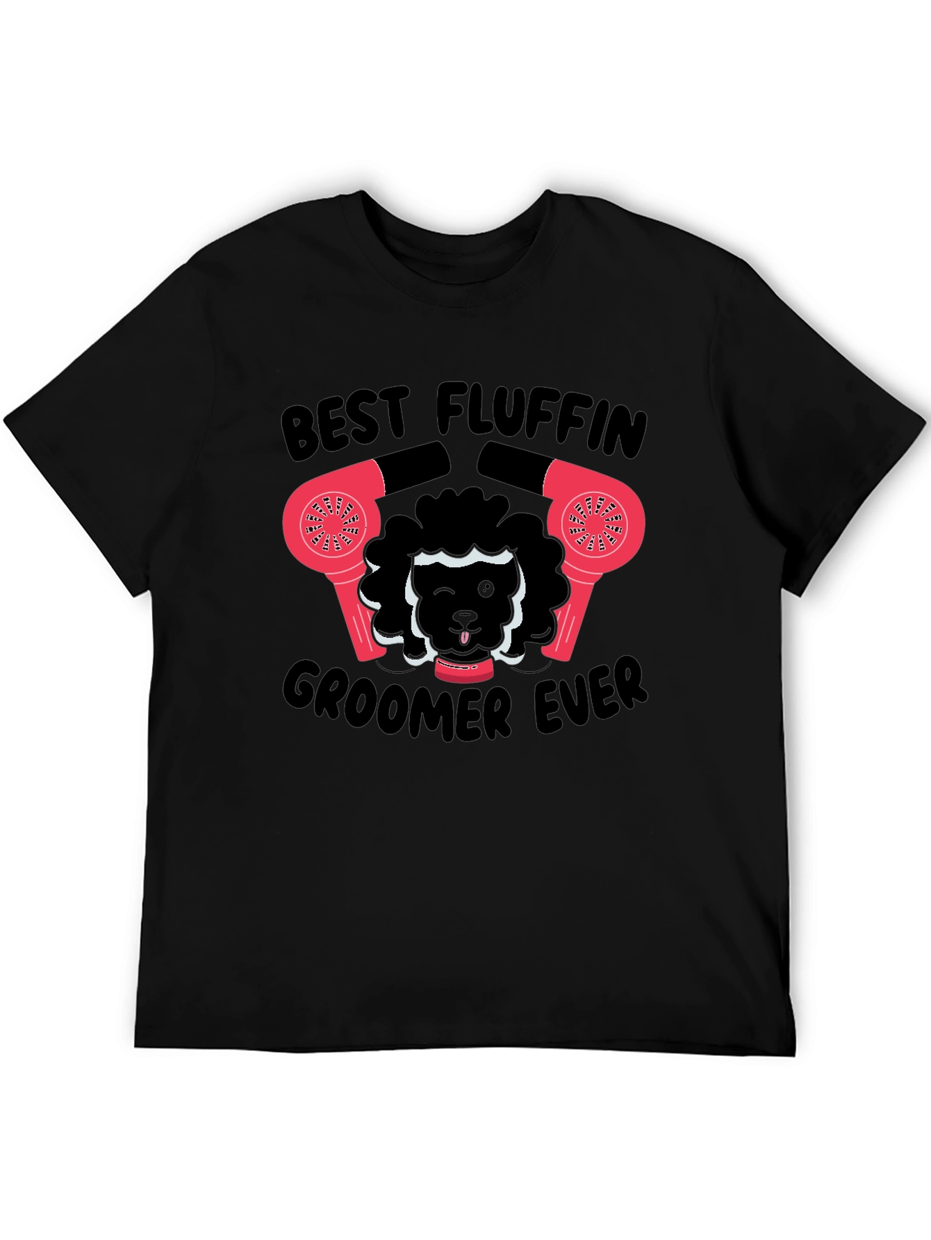Best Fluffin Groomer Ever T-Shirt