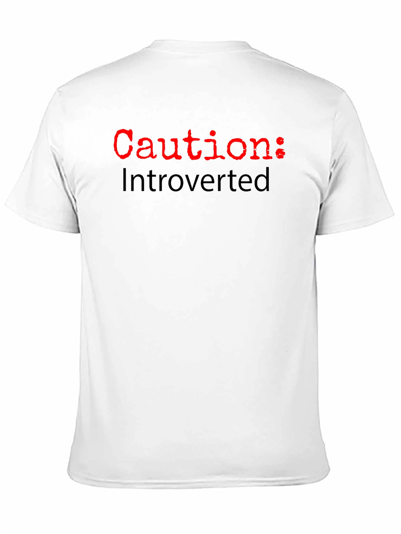 Caution: Introverted T-Shirt - Funny Slogan Tee