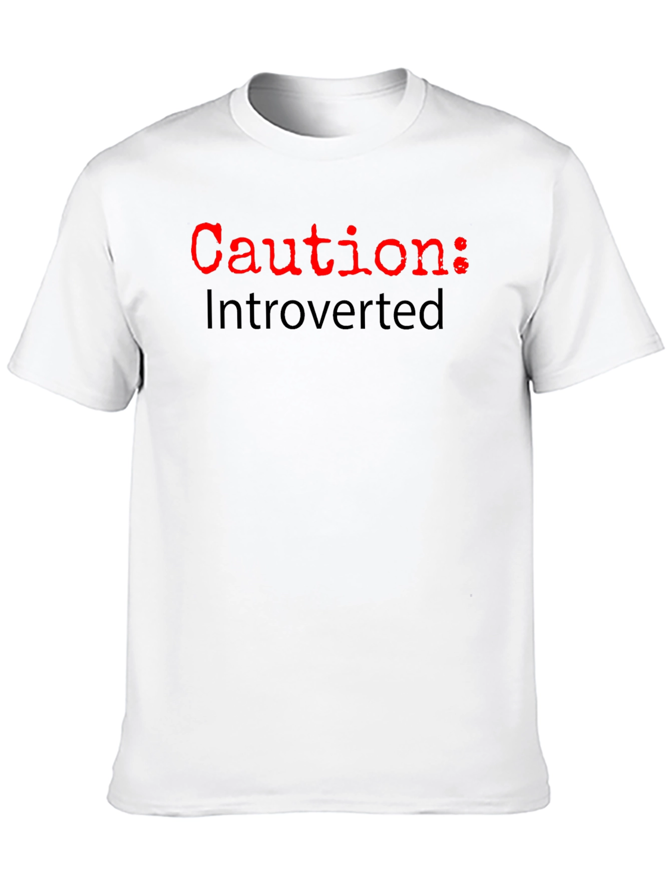Caution: Introverted T-Shirt - Funny Slogan Tee