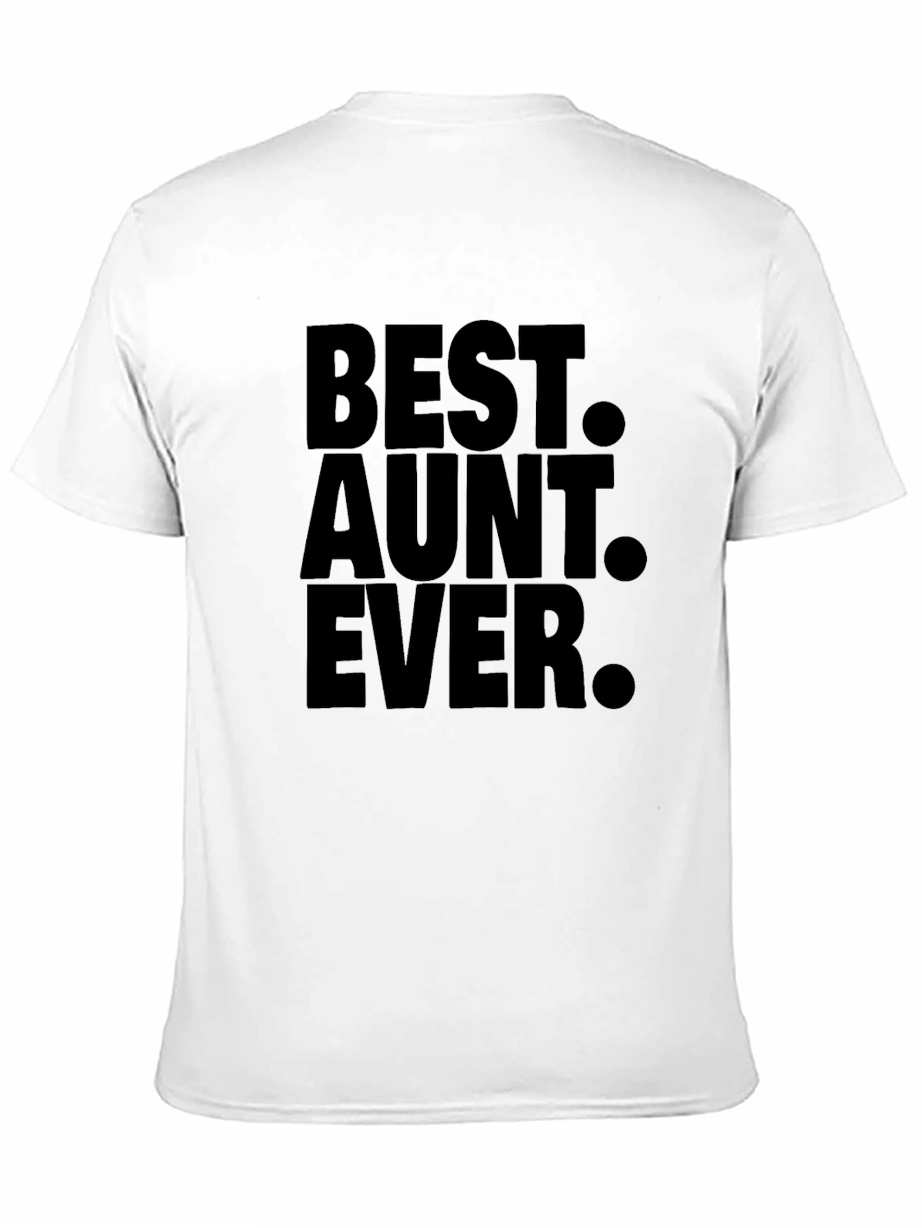Best Aunt Ever T-Shirt - Classic Tee