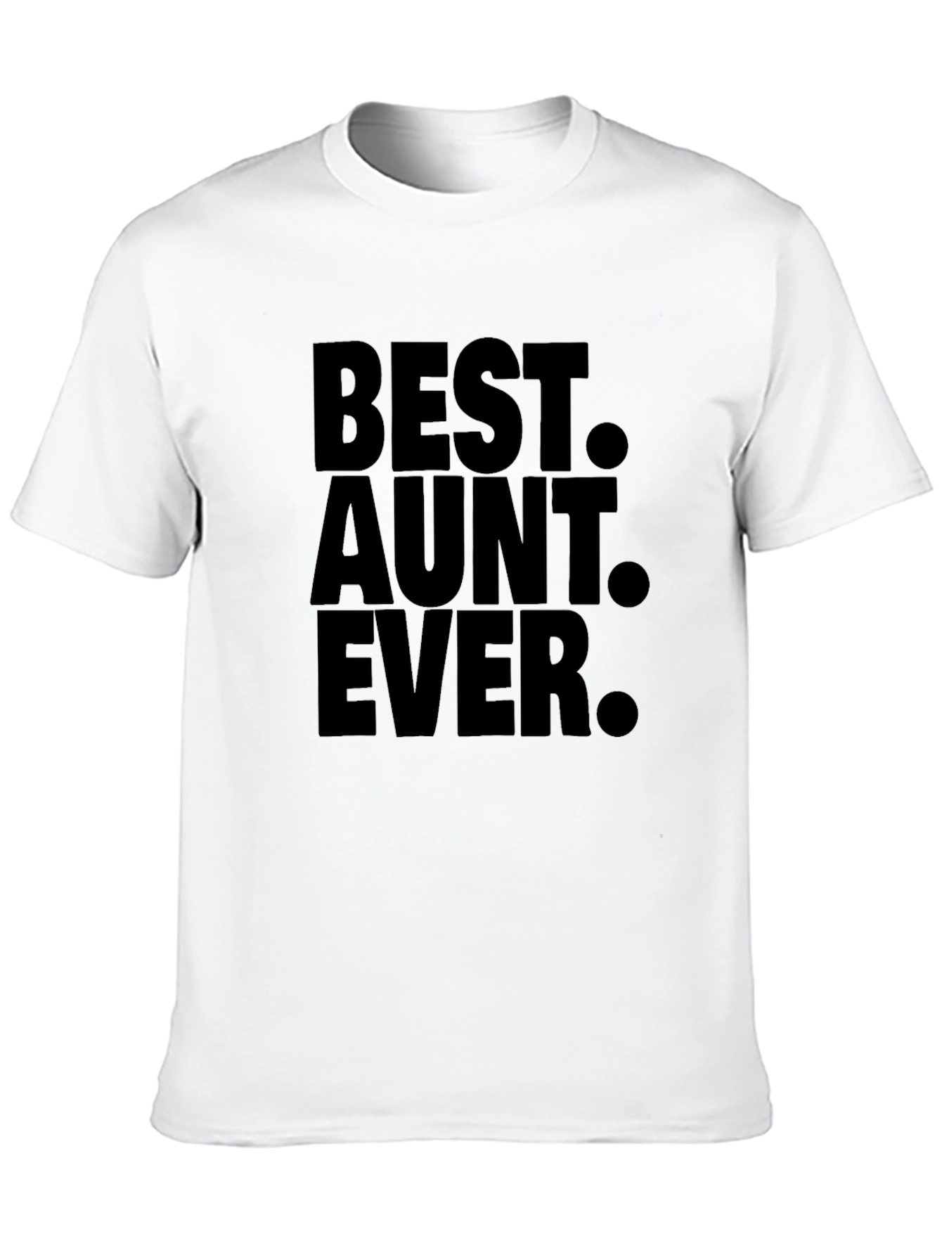 Best Aunt Ever T-Shirt - Classic Tee