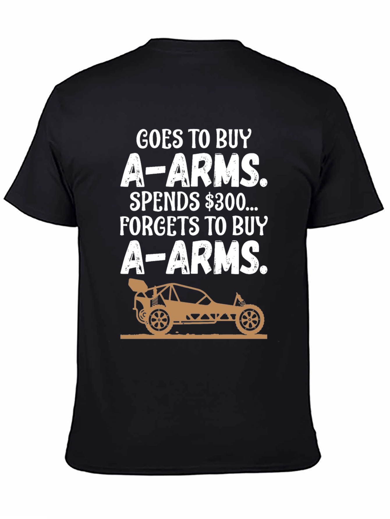 Goes to Buy A-Arms Funny RC Car T-Shirt