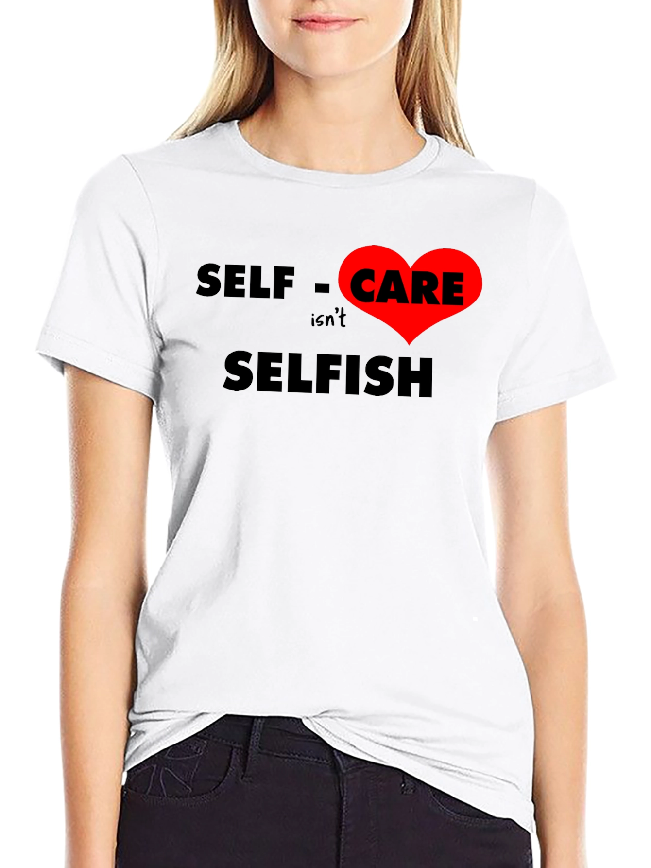 Self Care Isnt Selfish T-Shirt