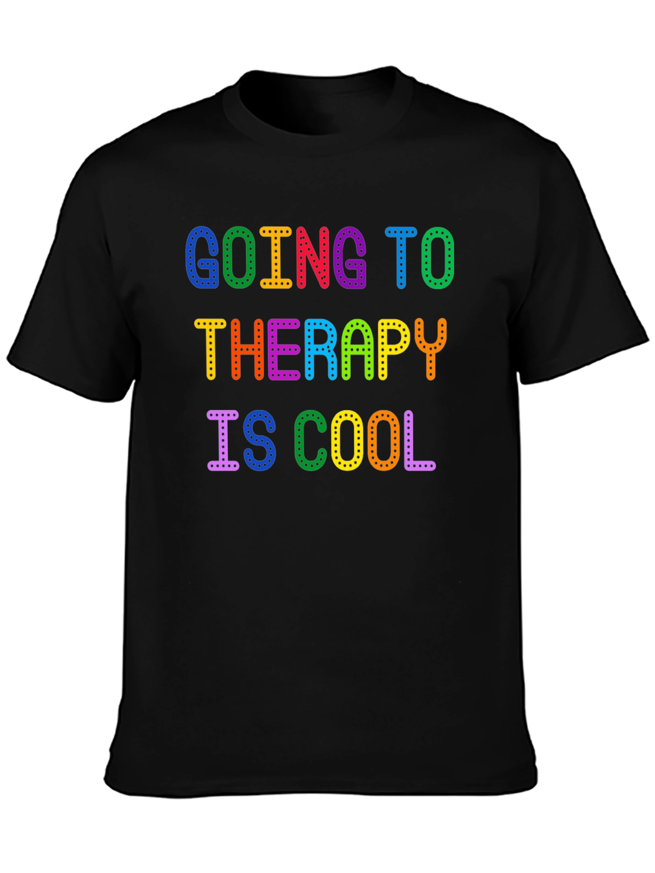 Going to Therapy is Cool Graphic T-Shirt