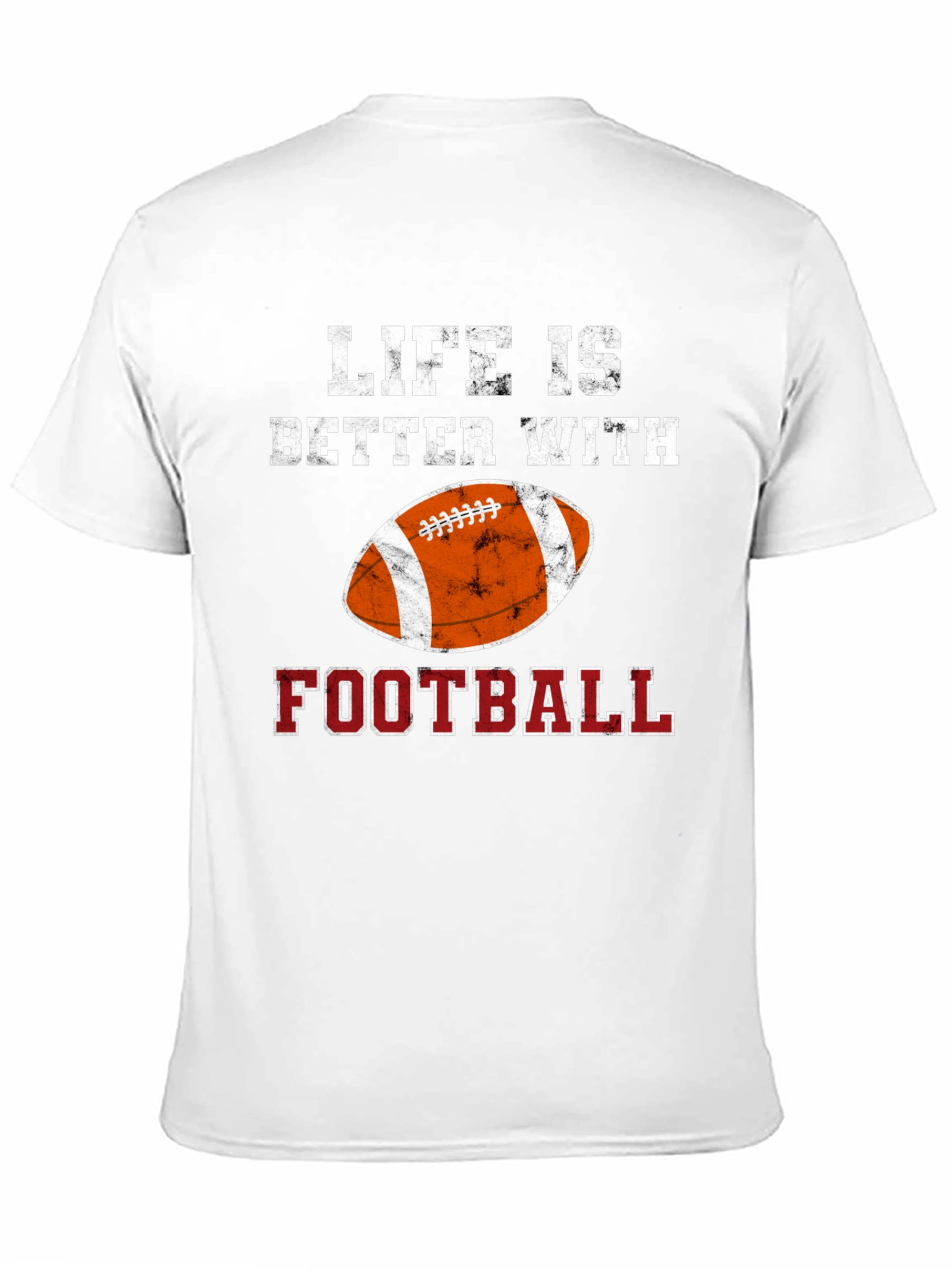 Life Is Better With Football T-Shirt