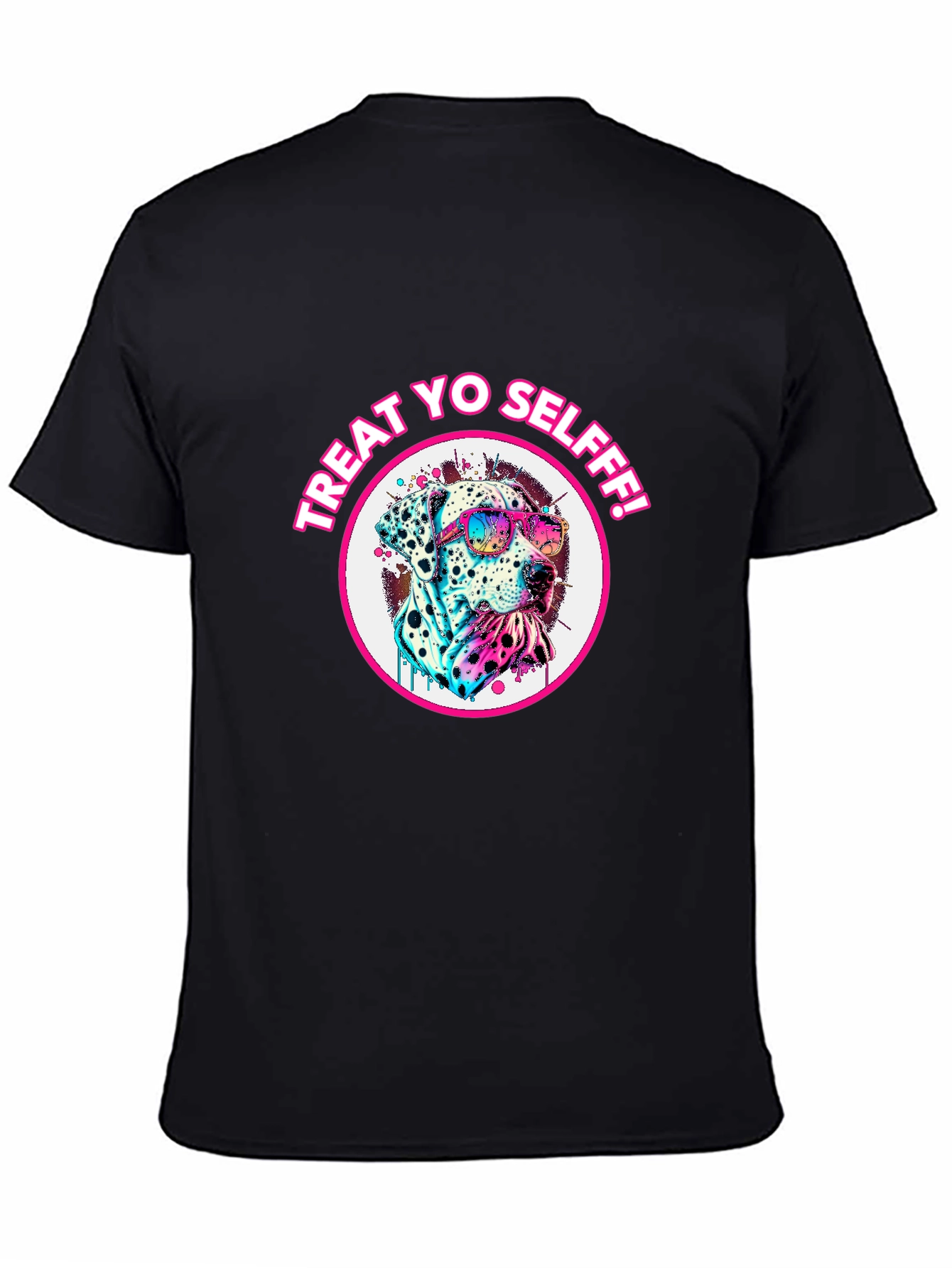 Treat Yo Self Dalmatian T-Shirt - Cool Dog Tee