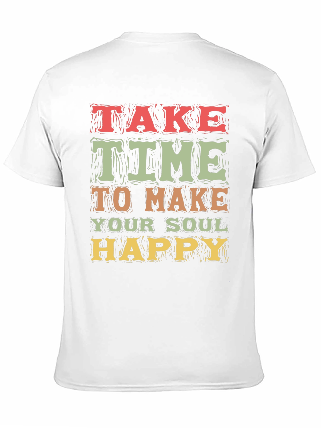 Soul Happy T-Shirt - Inspirational Graphic Tee