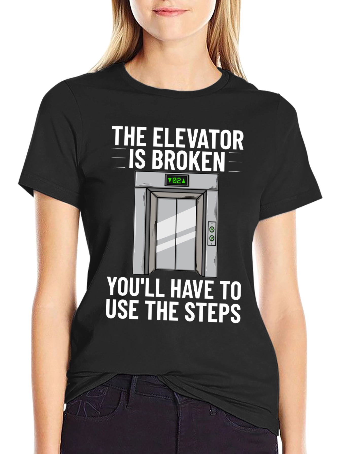 Elevator Broken T-Shirt - Humorous Graphic Tee