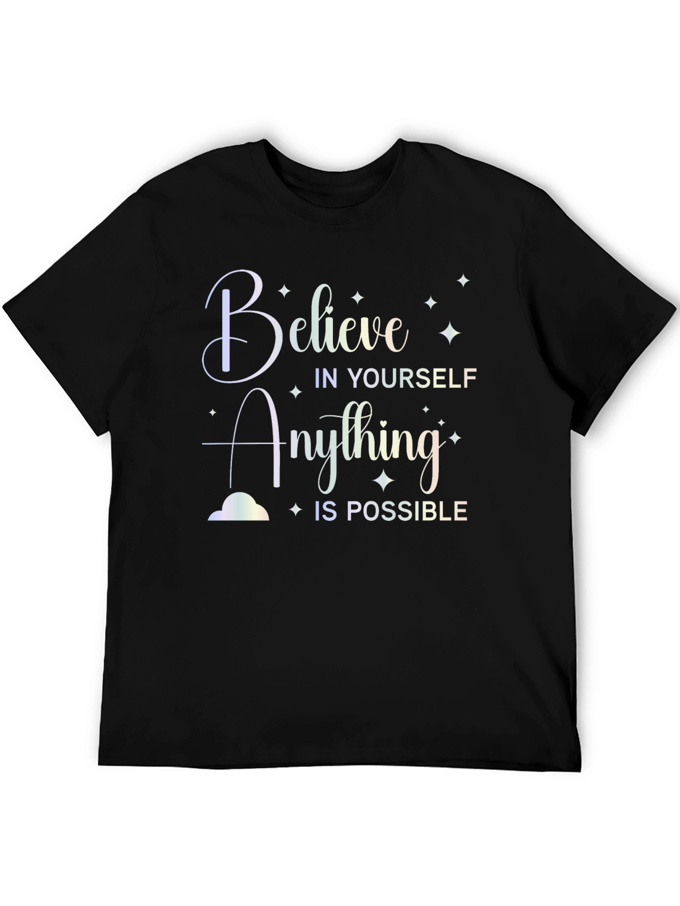 Believe in Yourself Graphic Tee - Inspirational Shirt