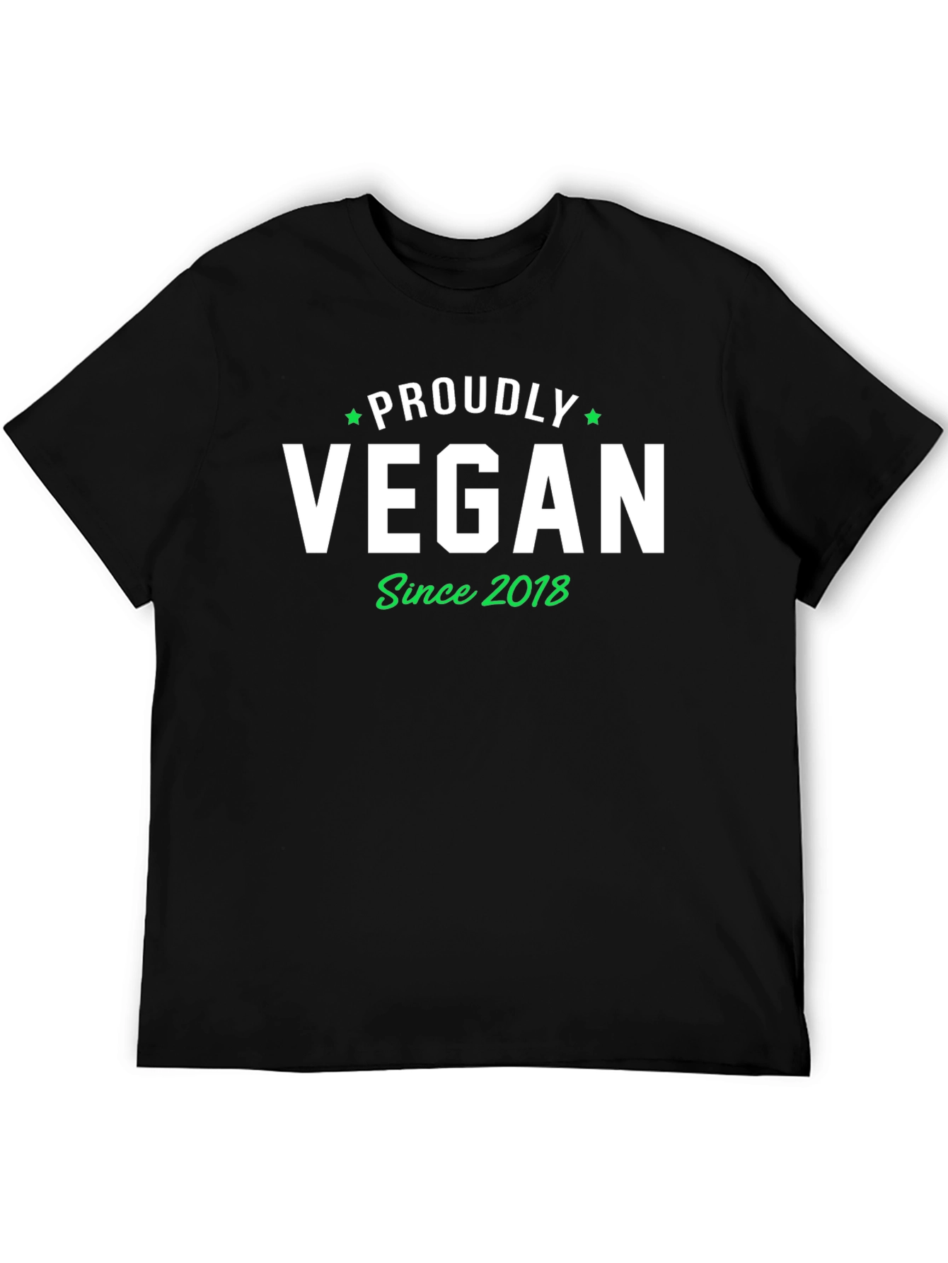 Proudly Vegan Since 2018 T-Shirt