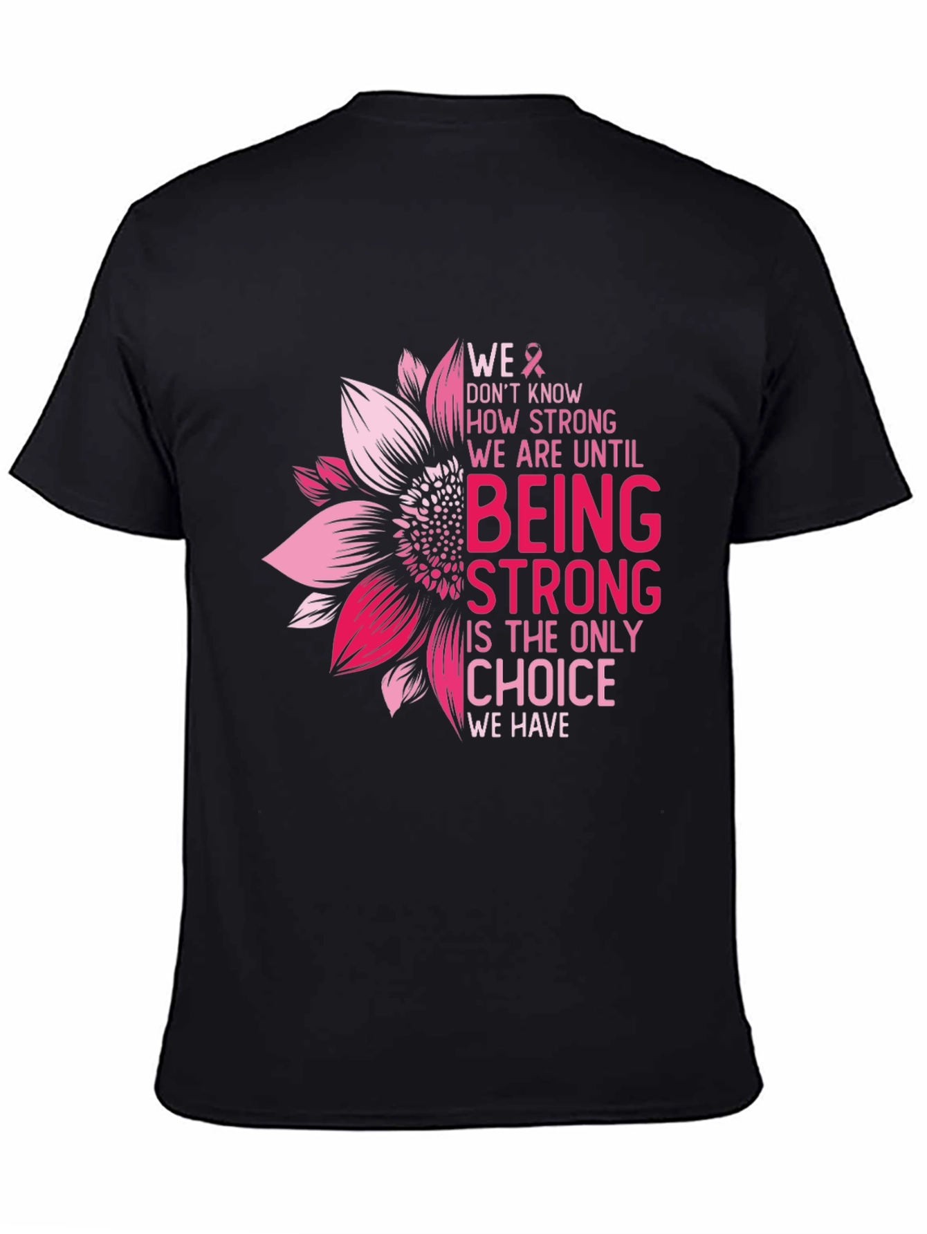 Breast Cancer Awareness Strong Choice Graphic Tee