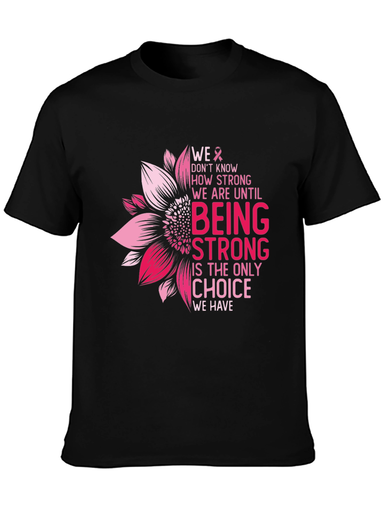 Breast Cancer Awareness Strong Choice Graphic Tee