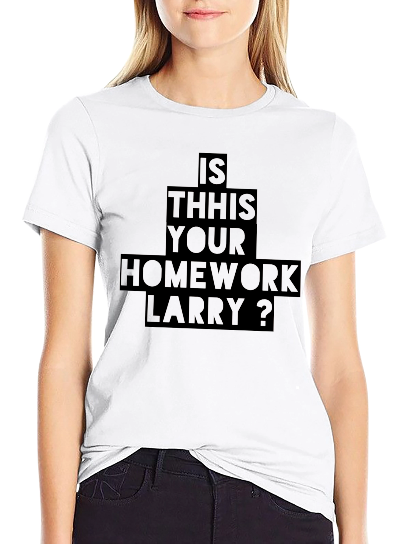 Is This Your Homework Larry T-Shirt