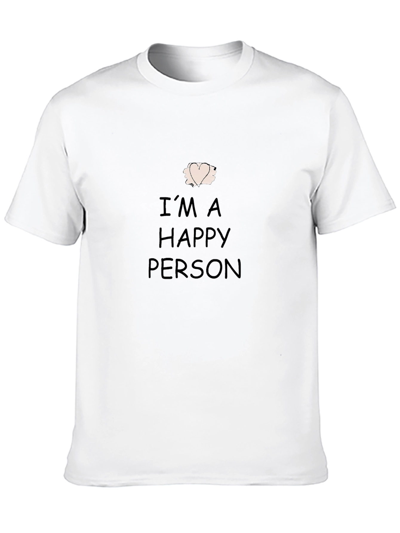 Im A Happy Person T-Shirt - Black