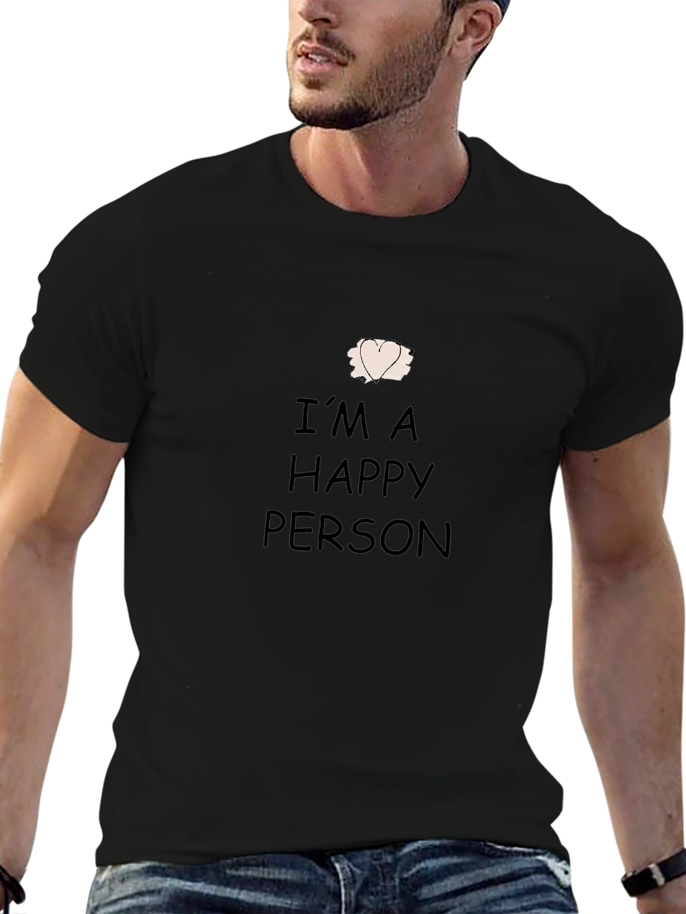 Im A Happy Person T-Shirt - Black
