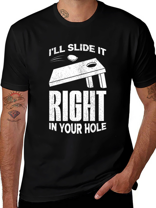 Ill Slide It Right In Your Hole T-Shirt