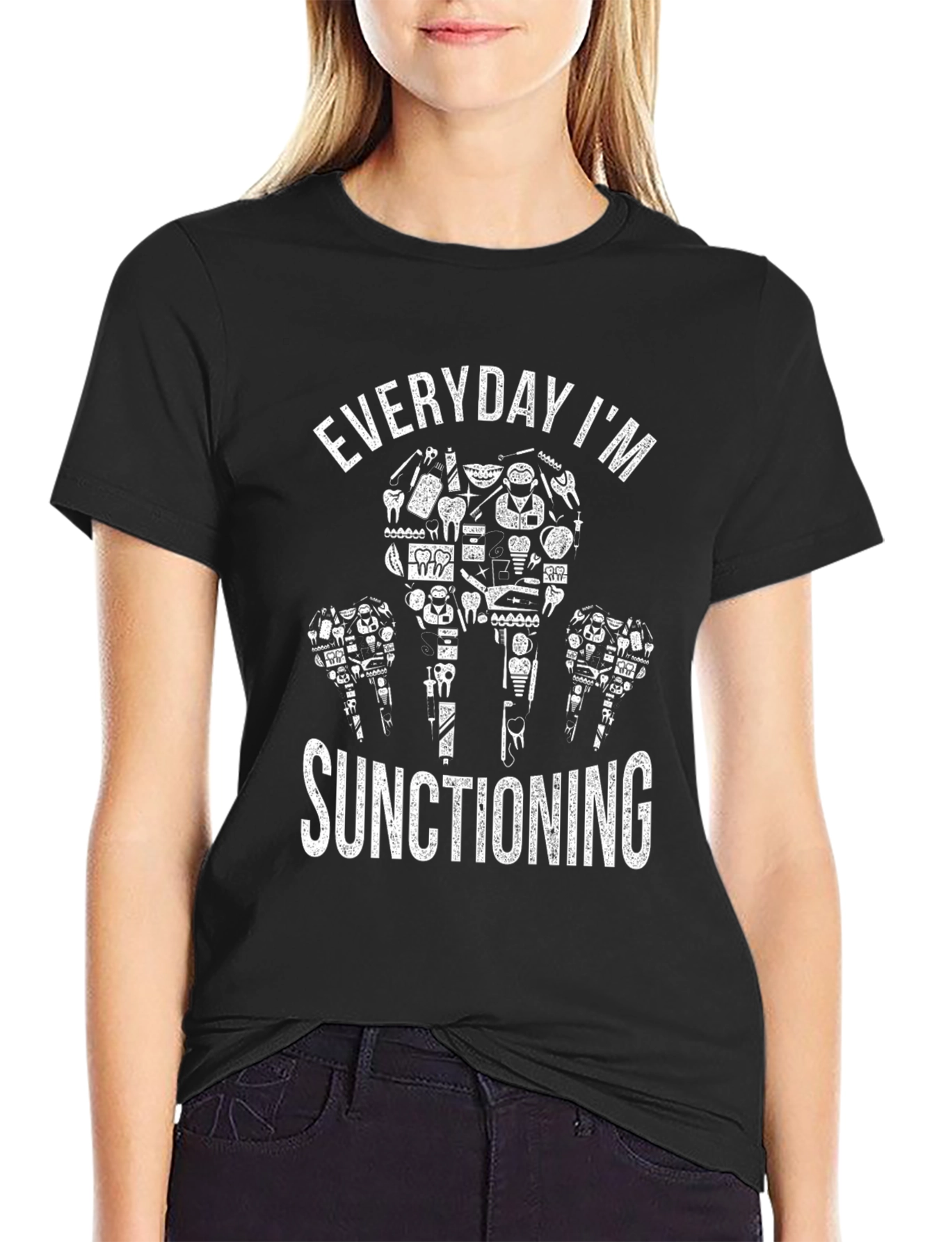 Everyday Im Suctioning T-Shirt Funny Dentist Tee