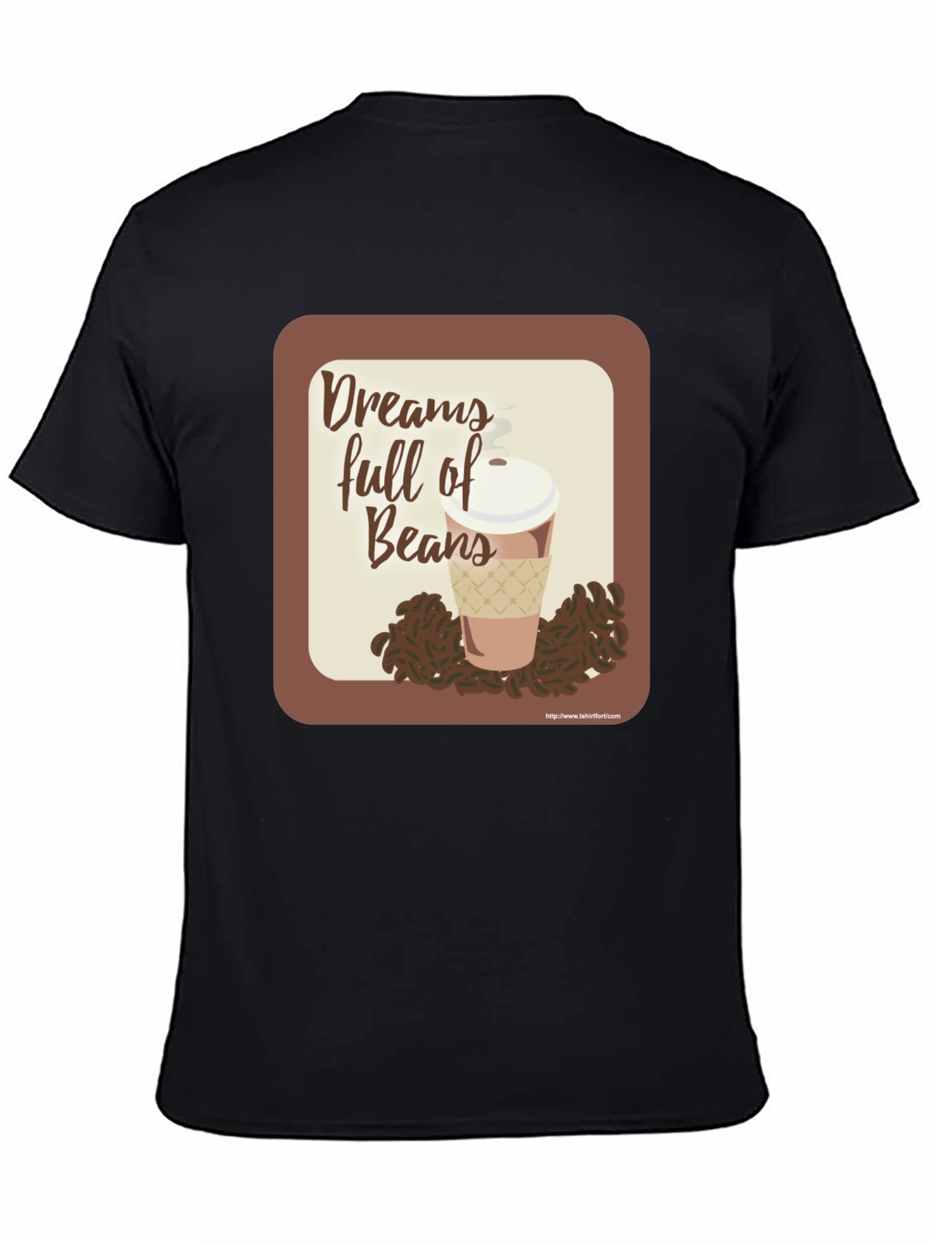 Dreams Full of Beans Graphic T-Shirt