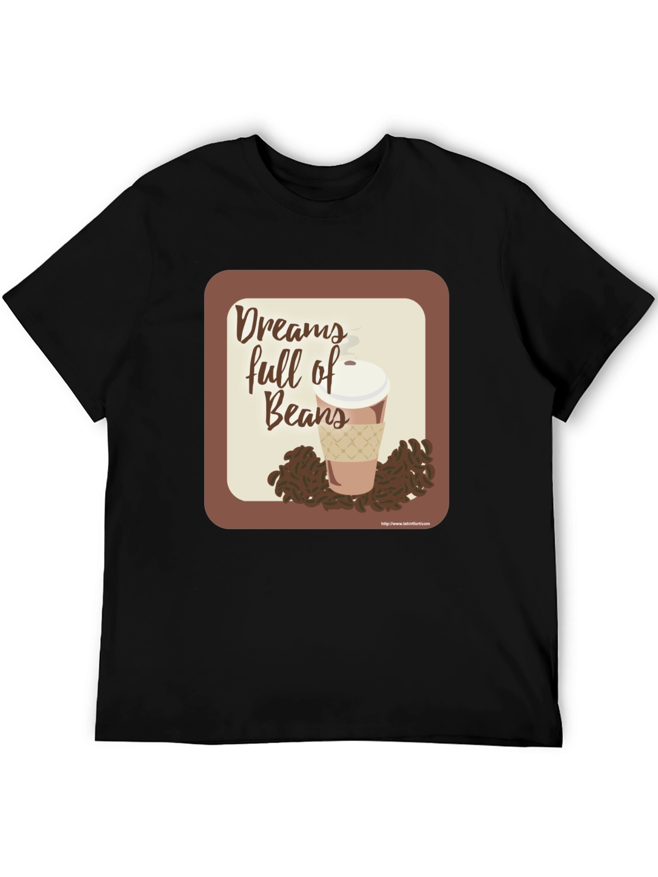 Dreams Full of Beans Graphic T-Shirt