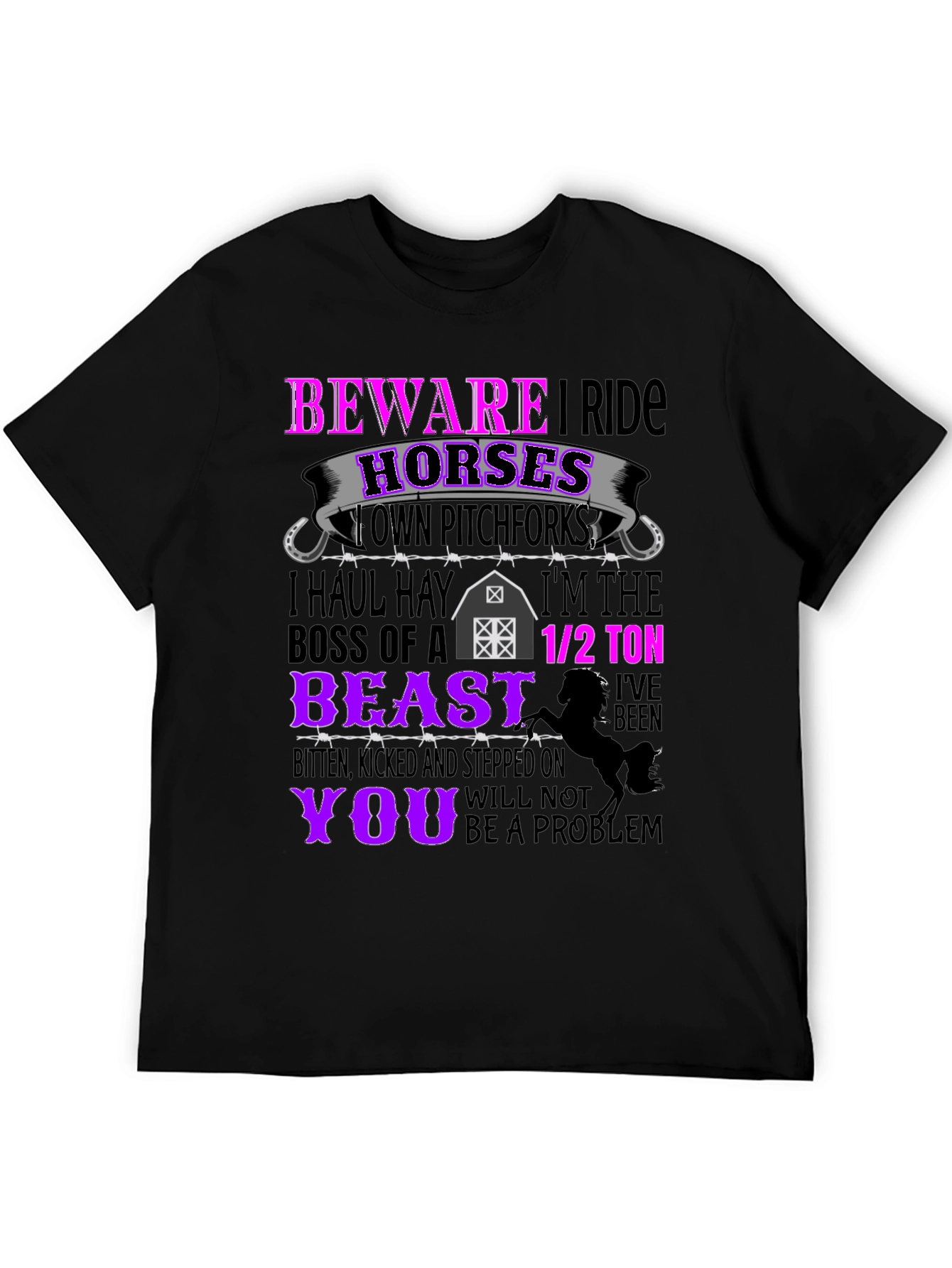 Beware I Ride Horses Graphic Tee