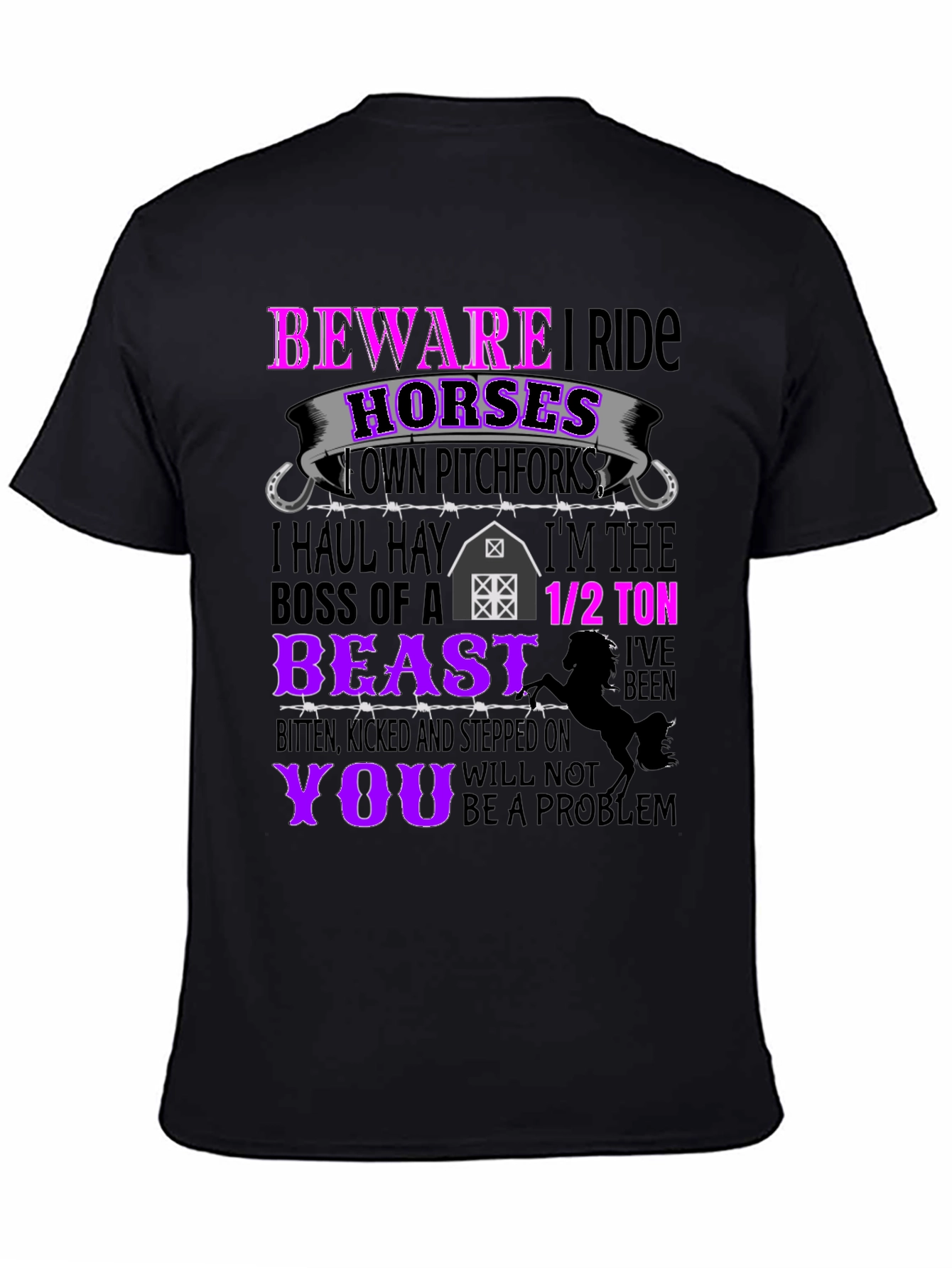 Beware I Ride Horses Graphic Tee