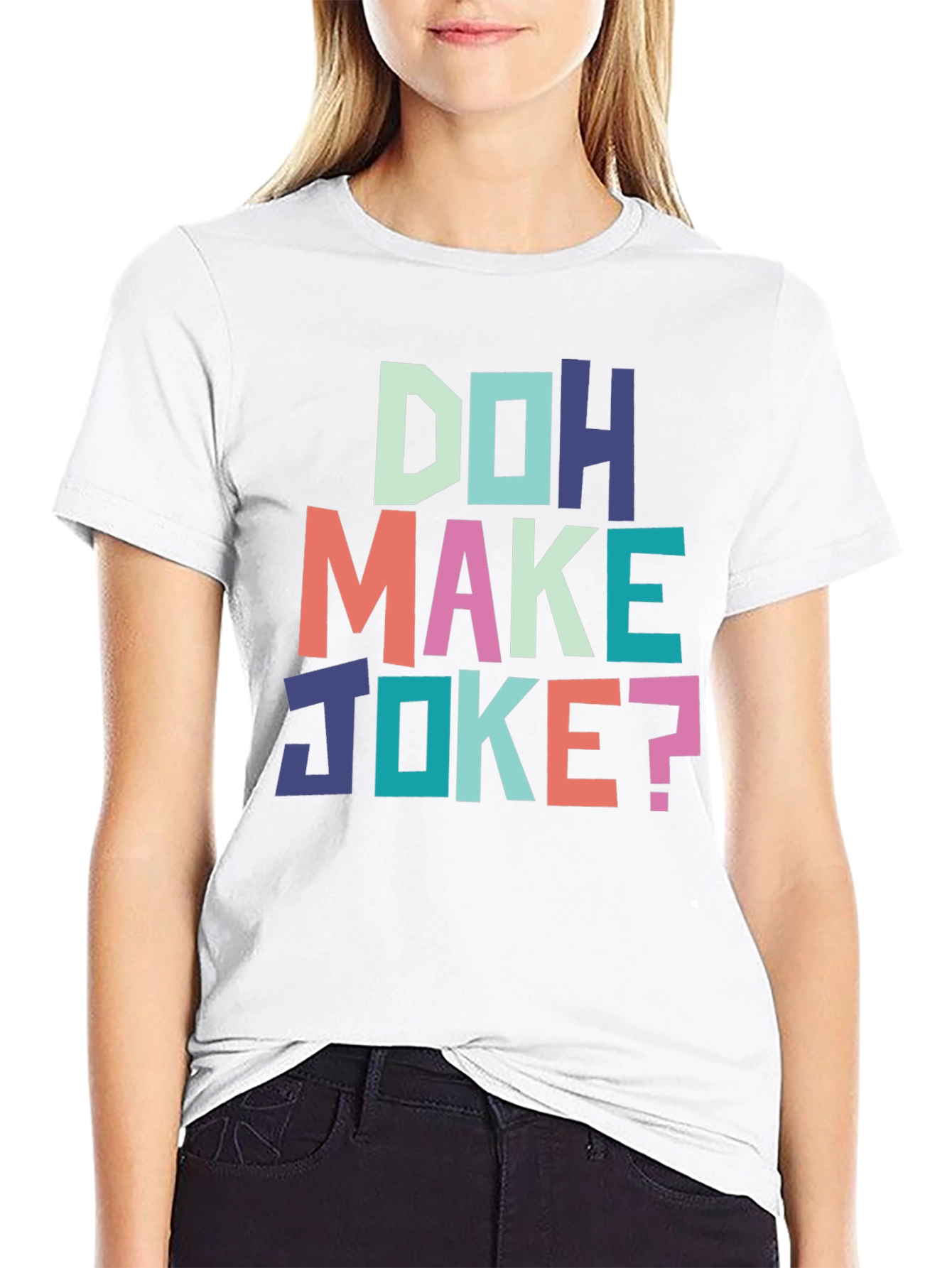 Doh Make Joke? Graphic Tee - Casual Comfort
