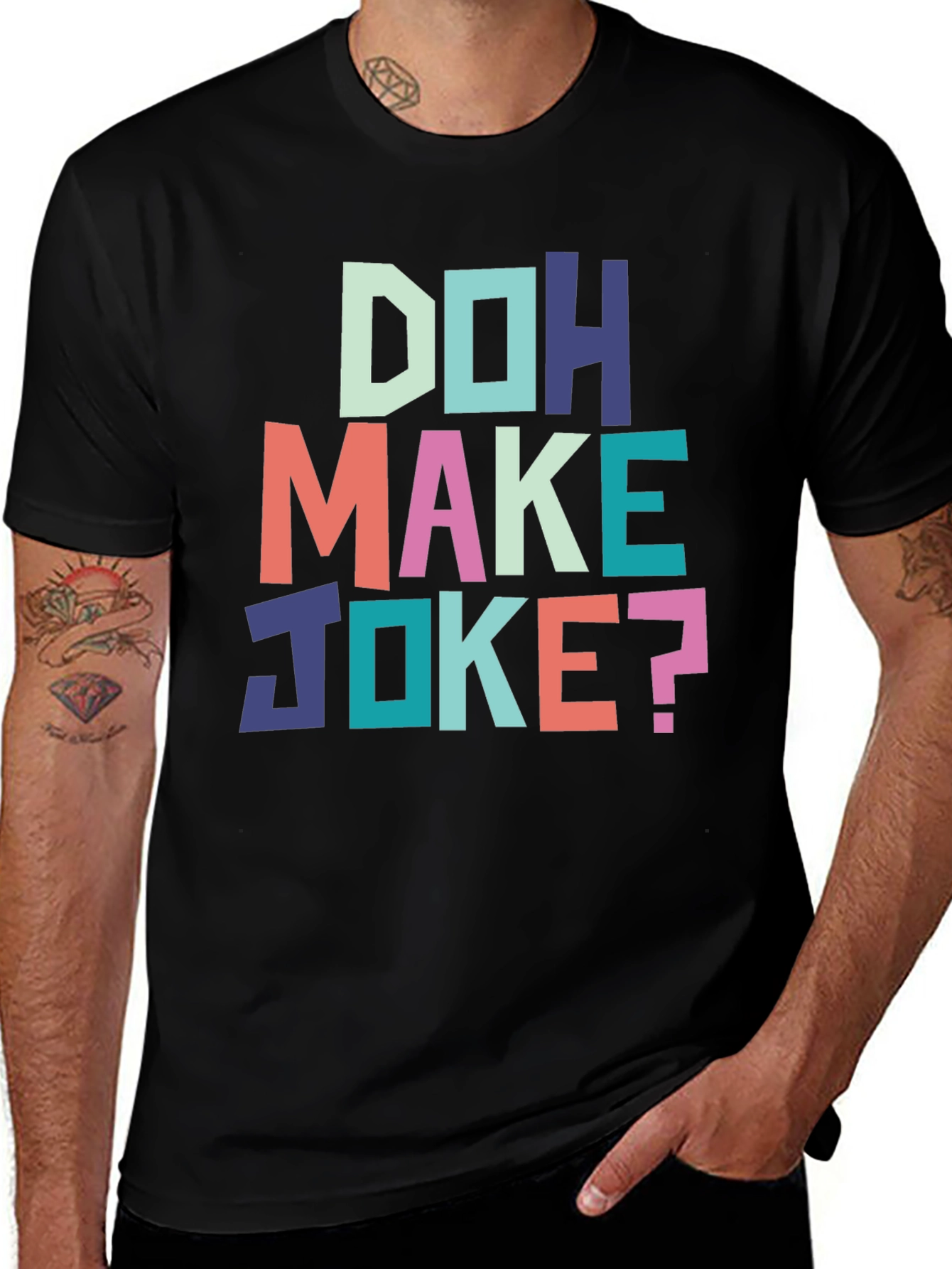 Doh Make Joke? Graphic Tee - Casual Comfort