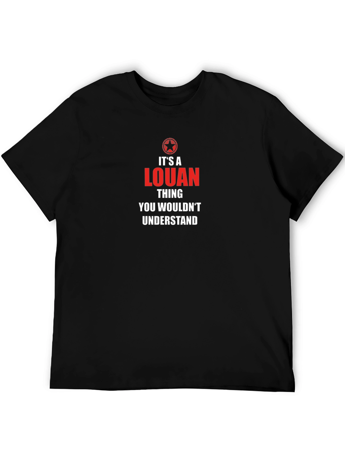 Its A Louan Thing T-Shirt