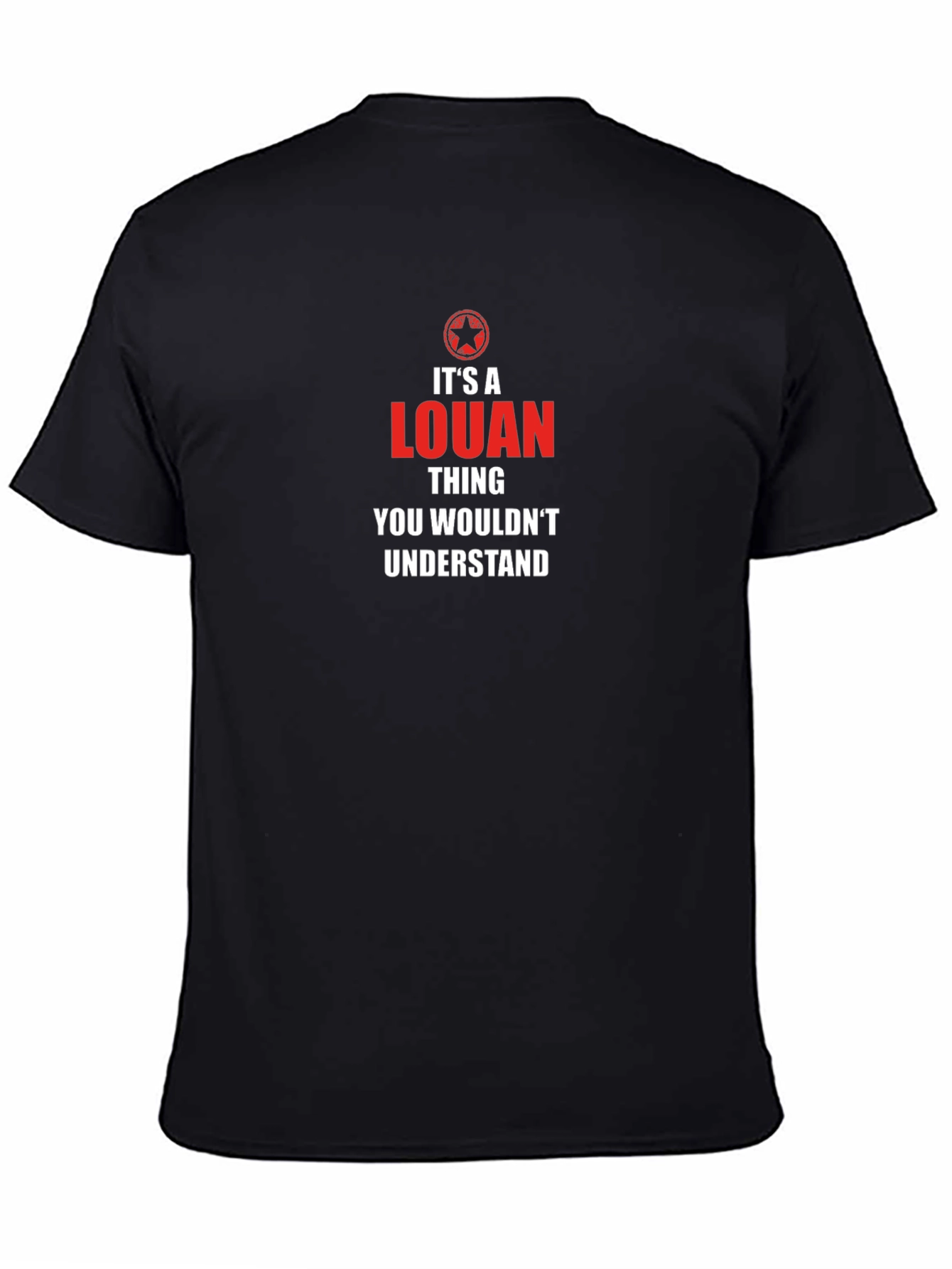Its A Louan Thing T-Shirt