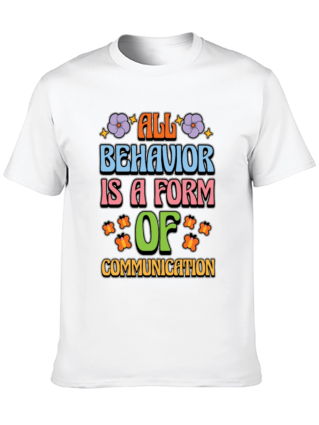 All Behavior is Communication T-Shirt