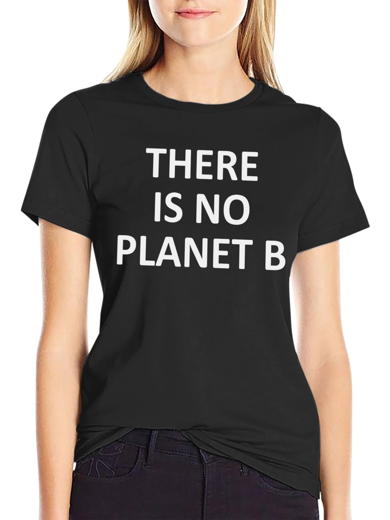 There Is No Planet B T-Shirt - Environmental Awareness