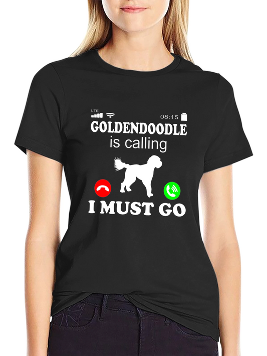 Goldendoodle Calling T-Shirt - Dog Lover Tee