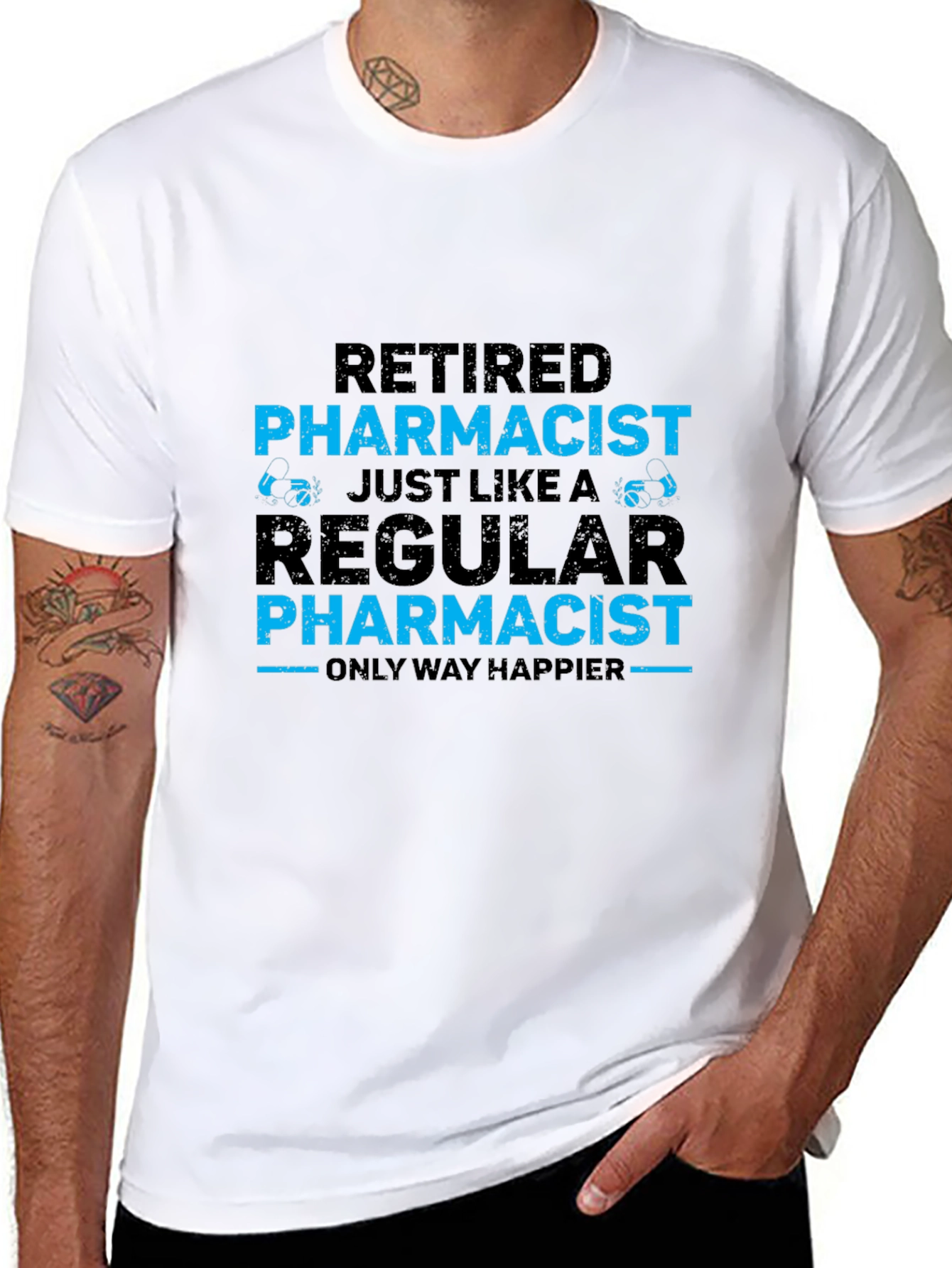Retired Pharmacist T-Shirt - Happier Than Regular