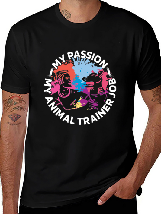 My Passion Animal Trainer T-Shirt - Colorful Design