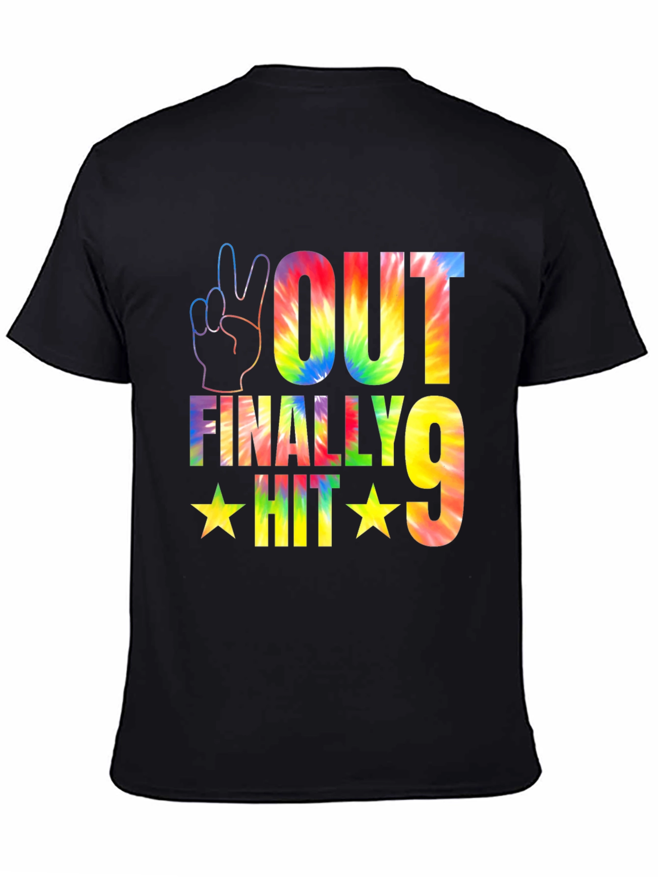 Peace Out Finally Hit 9 Tie Dye T-Shirt