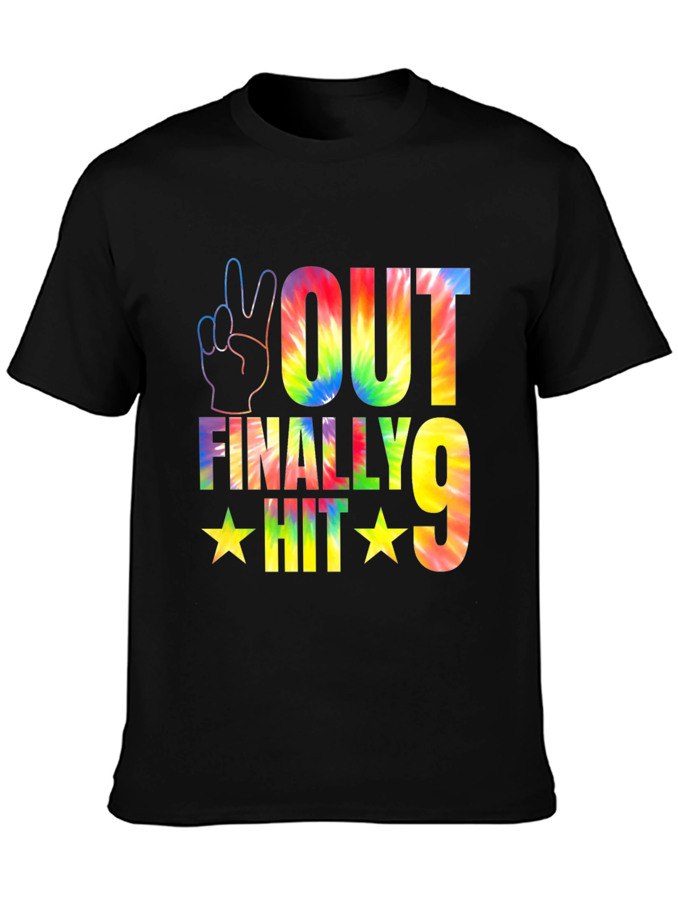 Peace Out Finally Hit 9 Tie Dye T-Shirt