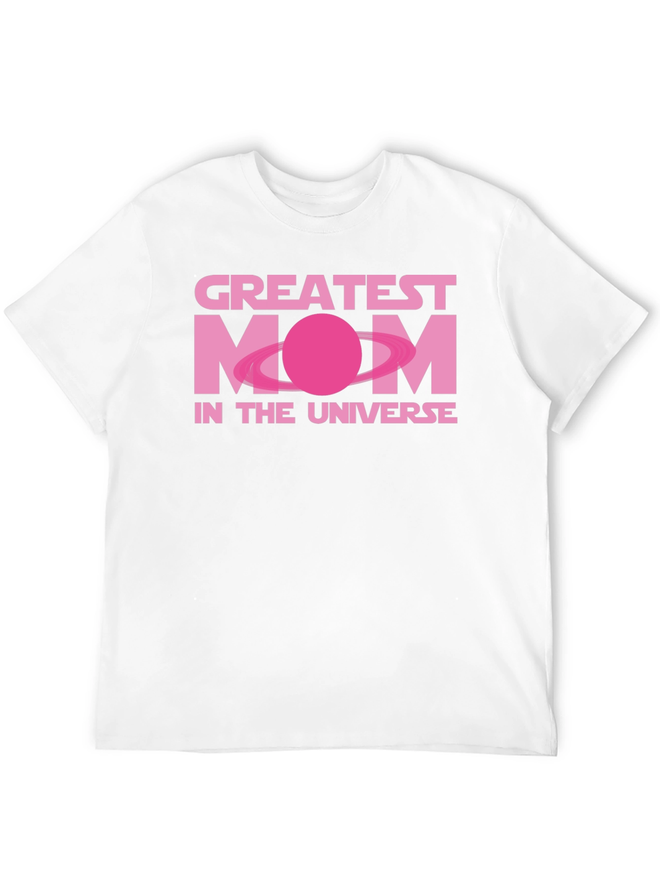 Greatest Mom in the Universe T-Shirt