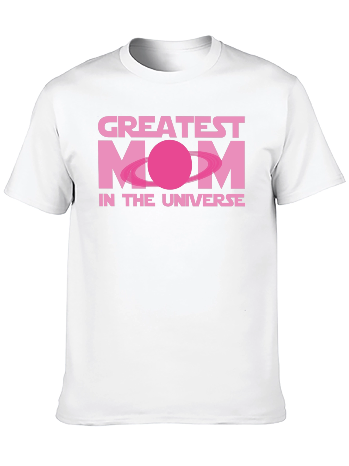 Greatest Mom in the Universe T-Shirt