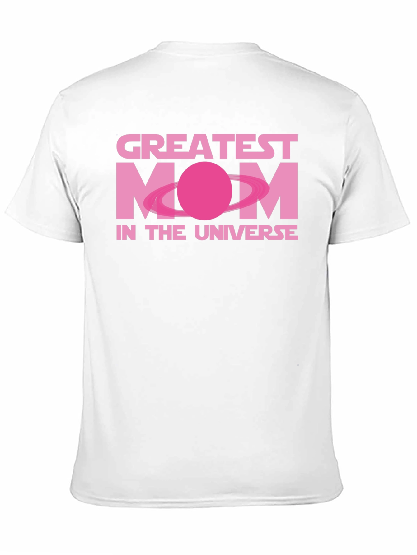 Greatest Mom in the Universe T-Shirt